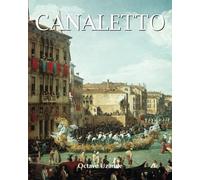Canaletto: From Venice to London, the views of a world of splendour