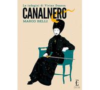 Canalnero. Le indagini di Vivian Deacon
