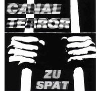 Canalterror - Zu Spät