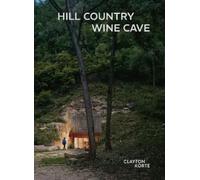 Canan Yetmen Tom Kundig Hill Country Wine Cave (Copertina rigida)