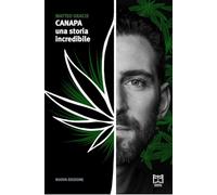 Canapa. Una storia incredibile. Ediz. ampliata