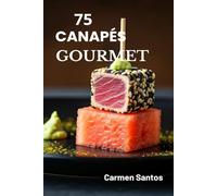 Canapés Gourmet: Una Selección de alta cocina.