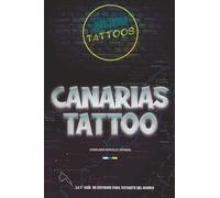 Canarias Tattoo: La 1ª guía de estudios para tatuarte del mundo