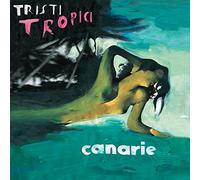 Canarie Tristi Tropici (Vinyl LP)