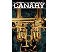 Scott Snyder Dan Panosian Canary (Tascabile)