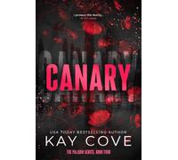 Canary: A dark and dangerously addictive spicy assassin romance (PALADIN Book 4)