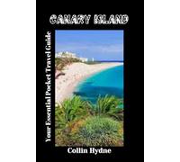 CANARY ISLAND: Your Essential Pocket Travel Guide