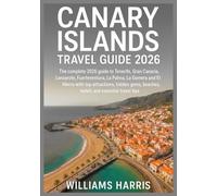 CANARY ISLANDS TRAVEL GUIDE 2026