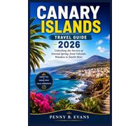 Canary Islands Travel Guide 2026: Unlocking the Secrets of Eternal Spring, from Volcanic Wonders to Starlit Skies