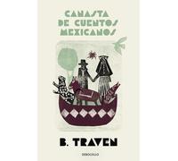 Canasta de cuentos mexicanos / Basket of Mexican Short Stories