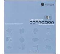 Canavese Connexion. Design, industria, innovazione. Ediz. italiana e inglese