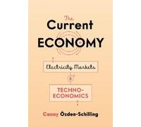 Canay Özden-Schilling The Current Economy (Copertina rigida)
