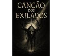 Canção dos Exilados: Liturgia Fragmentada para Vozes em Ruína