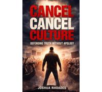 Cancel Cancel Culture: Defending Truth Without Apology