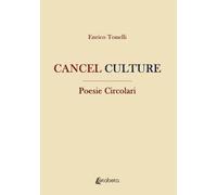 Cancel Culture. Poesie Circolari