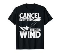 Cancel Everything There Is Wind Kitesurf Maglietta