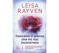 Cancella il giorno che mi hai incontrato
