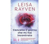 Cancella il giorno che mi hai incontrato