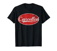 Cancelled Sarcastic Varsity Style Design Maglietta