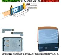 CANCELLO SCORREVOLE 6 QUINTALI MOTORE 220 V. 250 W. RICAMBIO COMPATIBILE PROTECO