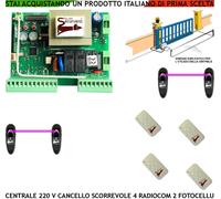 CANCELLO SCORREVOLE CENTRALE X MOTORE 220 V 550 W UNIVERSALE 4 RADIOCOM 2 FOTOCE