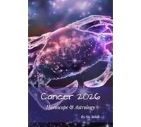 Cancer 2026: Horoscope & Astrology