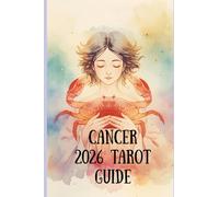 Cancer 2026 Tarot Guide