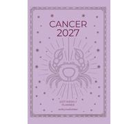 Cancer 2027 Astro Diary with Predictions: 2027 Horoscope for Cancer by Scribbled Fox