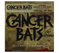 Cancer Bats - Bears Mayors Scraps & Bones