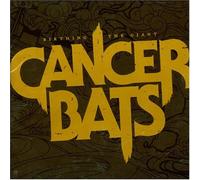 Cancer Bats - Birthing the Giant