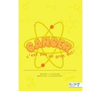 Cancer c'est pas un gros mot !