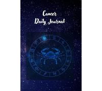Cancer Daily Journal: Your Ultimate Companion for Planning, Reflection, and Personal Growth