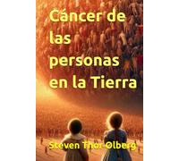 Cáncer de las personas en la Tierra