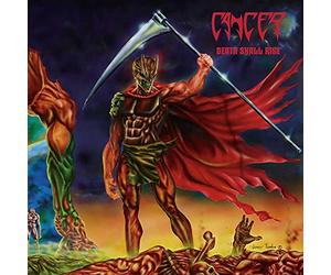 Cancer - Death shall rise