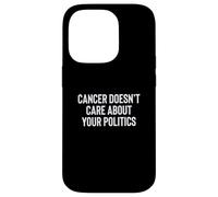 Cancer Doesn't Care About Your Politics Nonpartisan Survivor Custodia per iPhone 14 Pro