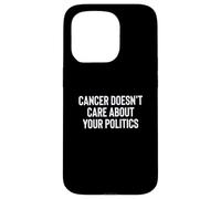 Cancer Doesn't Care About Your Politics Nonpartisan Survivor Custodia per iPhone 15 Pro