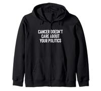 Cancer Doesn't Care About Your Politics Nonpartisan Survivor Felpa con Cappuccio