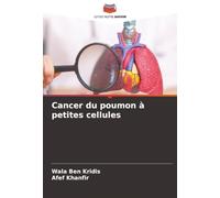 Cancer du poumon à petites cellules
