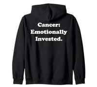 Cancer: Emotionally Invested Zodiac Sign Felpa con Cappuccio