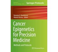 Cancer Epigenetics for Precision Medicine: Methods and Protocols: 1856-Copertina