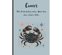 Cancer: Felt all the feelings today. Wrote them down. Cried a little.