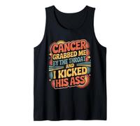 Cancer Grabbed Me By The Throat And I Kicked His Ass - Canotta