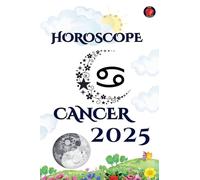 Cancer Horoscope 2025