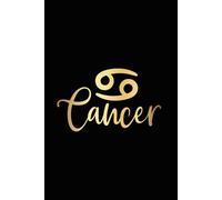Cancer Horoscope Notebook - Cancer Zodiac Journal - Cancer Sign Gift: 120 Lined Pages at 6 x 9 Inches