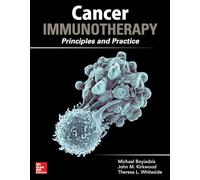 Cancer Immunotherapy in Clinical Practice: Principles and Practice: Principles and Practice