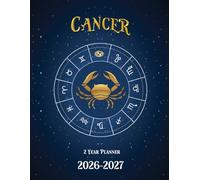 Cancer Monthly Planner 2026-2027: 2-Year Schedule Organizer with Inspirational Quotes | 24 Months of Time Management from Jan. 26 to Dec. 27, Includes Federal Holidays.
