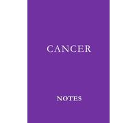 Cancer Notes Purple: Support Journal for Treatment Notes, Medical Appointments, and Daily Reflections