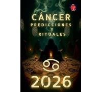 Cáncer Predicciones y Rituales 2026