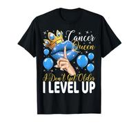 Cancer Queen I Don't Get Older I Level up Birthday Queen Maglietta