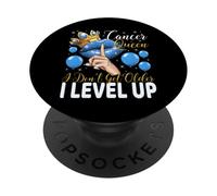Cancer Queen I Don't Get Older I level up Birthday Queen PopSockets PopGrip Adesivo